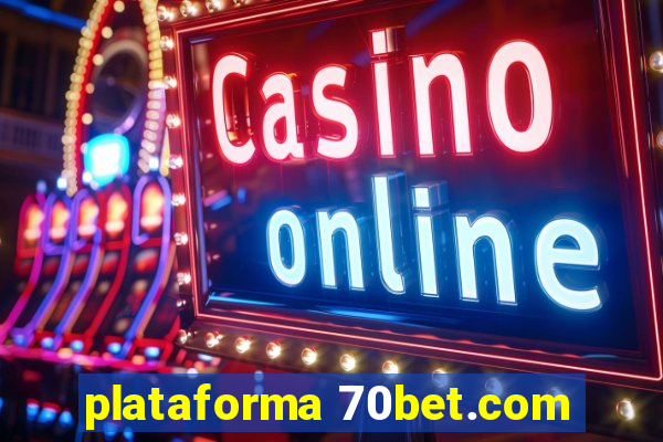 plataforma 70bet.com